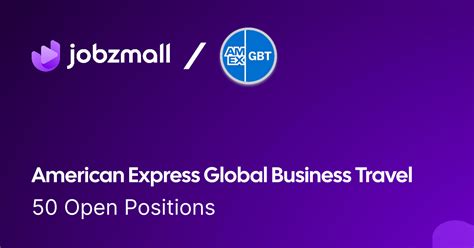 About American Express Global Business Travel Jobzmall