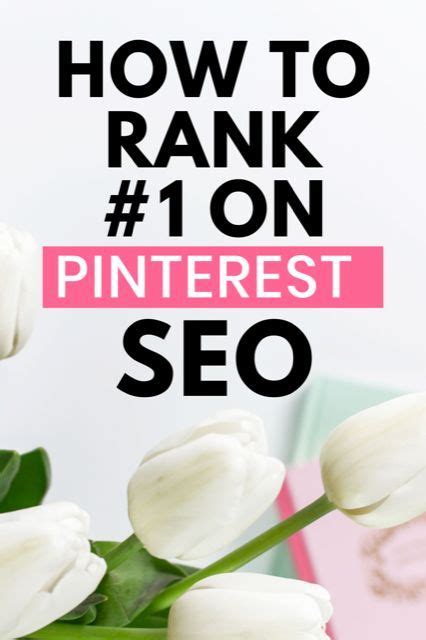 How To Rank Pins Using Pinterest Seo Pinterest Seo Pinterest