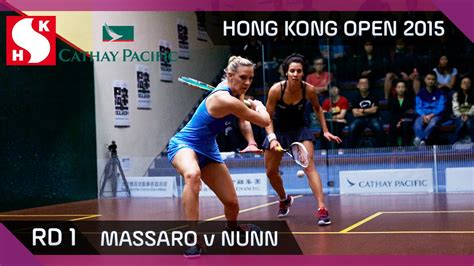 Squash Hong Kong Open 2015 Women S Rd 1 Highlights Massaro V Nunn