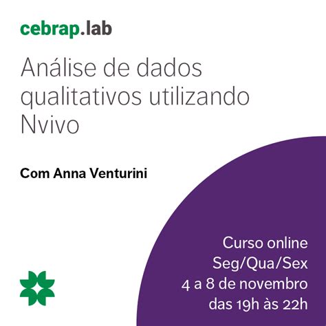 Análise de dados qualitativos utilizando Nvivo cursos cebrap org br