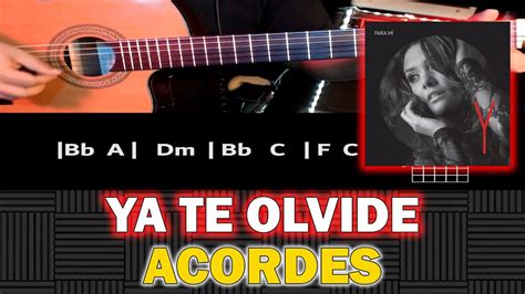 Ya Te Olvid Yuridia Acordes Youtube