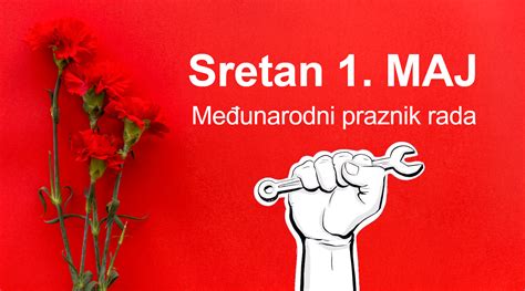 Sretan 1 MAJ Praznik Rada Radnika I Poslodavaca Odgovorno Hr