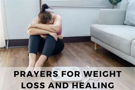 15 Empowering Prayers For Weight Loss And Healing Strength In Prayer