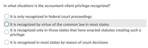 Solved In What Situations Is The Accountant Client Privilege