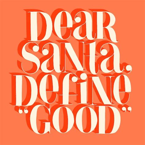 Premium Vector Dear Santa Define Good Handdrawn Lettering Quote For