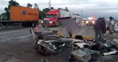 Accidente En La México Puebla Deja Al Menos Un Fallecido Y Tres Heridos