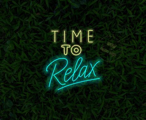 Time To Relax Led Neon Sign Time To Relax Light Up Sign Relax Led