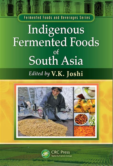 Microbiology And Biochemistry Of Indigenous Fermented Foods Taylor And Francis Group