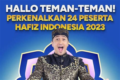 Daftar Lengkap Nama Peserta Hafiz Indonesia Di Rcti Berikut