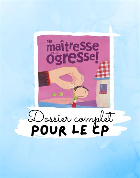 Lecture Littérature CP Ma maîtresse est une ogresse Orphéecole