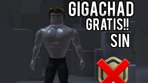 Como Hacer A Gigachad Completamente Gratis🤩 Youtube