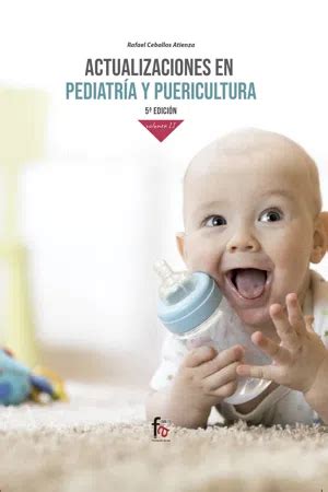 PDF ACTUALIZACIÓN EN PEDIATRIA Y PUERICULTURA VOL II di Rafael