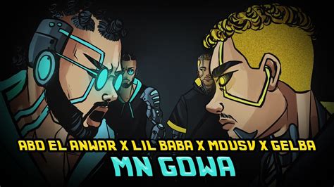 Abo El Anwar X Lil Baba X Mousv X Gelba Mn Gowa Official Lyric Video