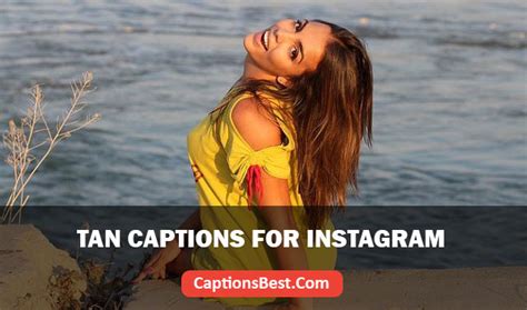 tan captions  instagram  quotes