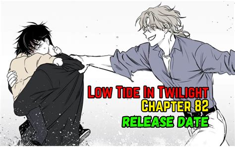 Low Tide In Twilight Chapter 82 Release Date APSHRC