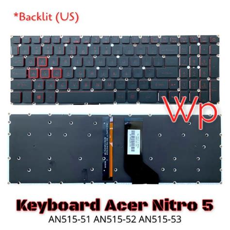 Jual Kibord Kiboar Kibor Keyboar Keybor Keyboard Laptop Acer Nitro 5 N515 51 N17c1 An515 52