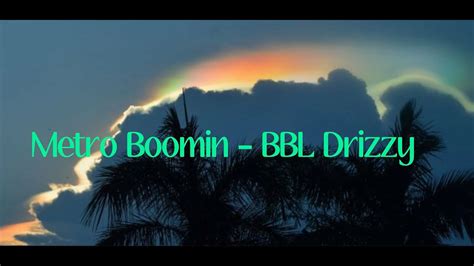 Metro Boomin BBL Drizzy Drake Diss Lyrics YouTube