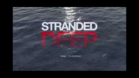 Surviving The Islands Stranded Deep Part 1 YouTube