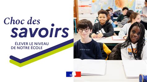 Choc Des Savoirs Une Mobilisation Générale Pour élever Le Niveau De Notre École Site De L