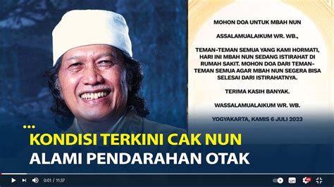 Kondisi Terkini Cak Nun Dilarikan Ke Rumahsakit Alami Pendarahan Otak