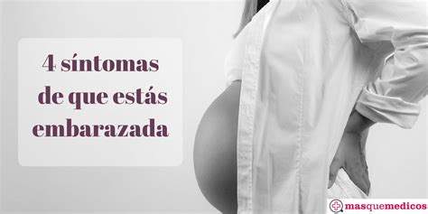 ¿cómo Saber Si Estoy Embarazada Blog De Masquemedicos