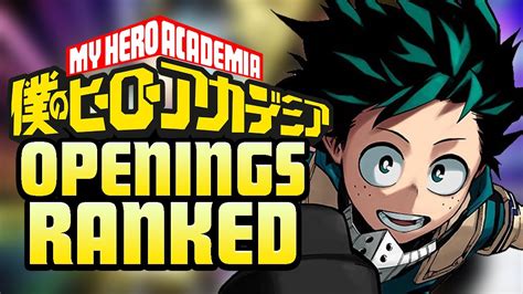 All My Hero Academia Openings Ranked Youtube