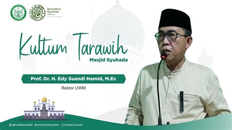 Kultum Tarawih April Oleh Prof Dr H Edy Suandi Hamid M Ec