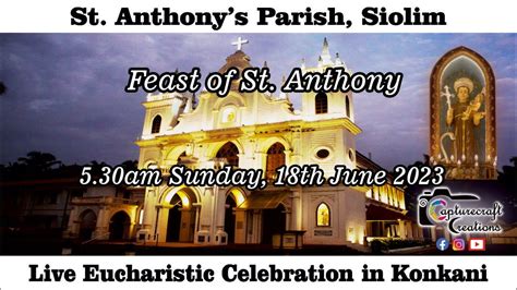 Feast Of St Anthony Konkani Mass Live At Am Th June St