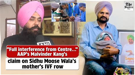 Full Interference From Centre AAPs Malvinder Kangs Claim On Sidhu