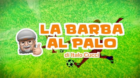 La Barba Al Palo Milan E Napoli Un Calcio Italianissimo Telenicosia