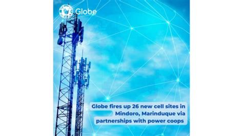 Globe Fires Up 26 New Cell Sites In Mindoro Marinduque Via