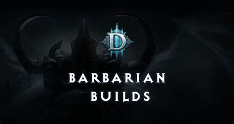 Best Barbarian Builds - Diablo 3 - Diablo Tavern