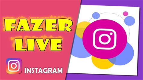 Como Fazer Uma Live No Instagram YouTube