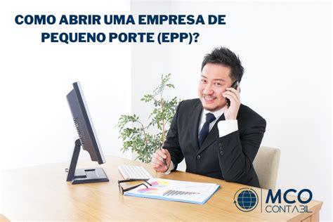 Como Abrir Uma Empresa De Pequeno Porte Epp Mco Minha