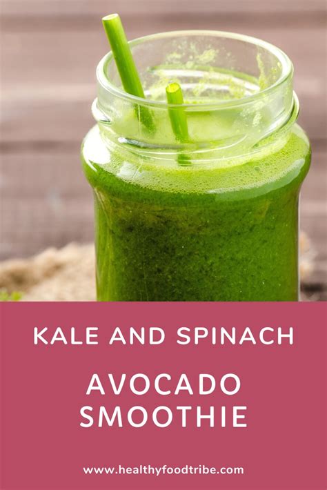 Kale Spinach And Avocado Green Smoothie Healthy Food Tribe