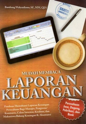 Buku Mudah Membaca Laporan Keuangan Karya Bambang Wahyudiono