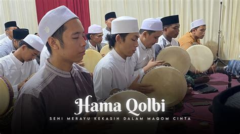 Hama Qolbi Sekumpul MARHABAN PASURUAN Seni Merayu Kekasih YouTube