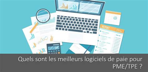 Les Meilleurs Logiciels De Paie Pour Les Tpe Pme En