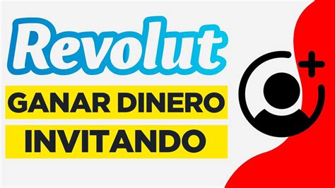 C Mo Ganar Dinero Invitando Amigos Revolut Como Invitar Amigos