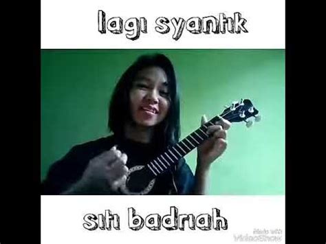 Siti Badriah Lagi Syantik Okulele Cover YouTube