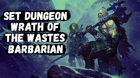 Barbarian Set Dungeon Wrath Of The Wastes Diablo 3 Youtube