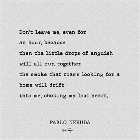 7 Best Pablo Neruda Love Poems Yourtango