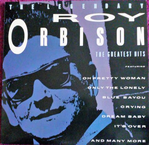 Roy Orbison The Legendary Roy Orbison 1988 Vinyl Discogs