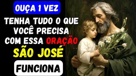 ORAÇÃO PODEROSA DE SÃO JOSÉ PARA CONSEGUIR TUDO O QUE PRECISA OUÇA