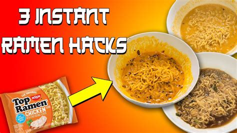 3 Instant Ramen Hacks Youtube