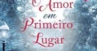 Resenha O Amor Em Primeiro Lugar Emily Giffin