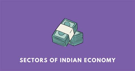 Sectors Of The Indian Economy Tbse Class Economics Notes