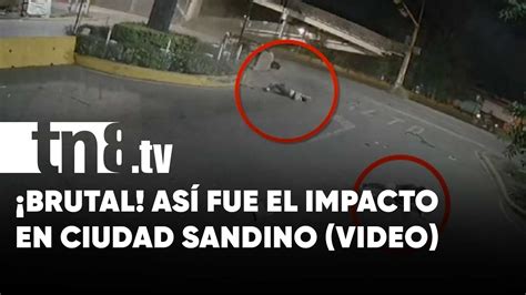 Brutal As Fue El Accidente En La Entrada De Ciudad Sandino Video