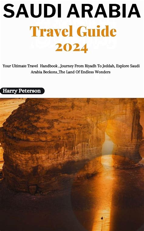 Saudi Arabia Travel Guide 2024 Your Ultimate Travel Handbook