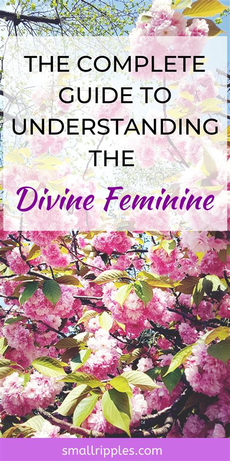 The Mystery Of Divine Feminine Energy And How To Connect With It Artofit